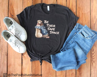 Be their safe space unisex t-shirt | positive reinforcement dog training | fear free academy | force free