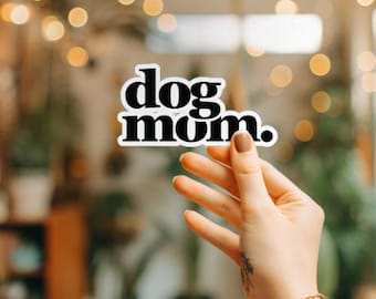 Sticker hond moeder, sticker hond moeder, sticker hondenliefhebber