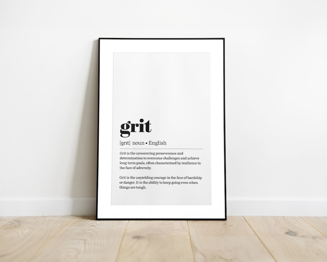 Grit Dictionary Definition Printable Wall Art Office Decor Etsy