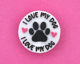 Accesorio para zuecos con estampado 3D "Amo a mi perro"