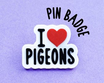 Pin "Me encantan las palomas" / Broche original para amantes de las aves