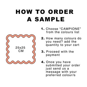 May include: How to order a sample of fabric swatches. The image shows a 25x25 cm square with instructions on how to order fabric samples from the "CAMPIONE" color list.