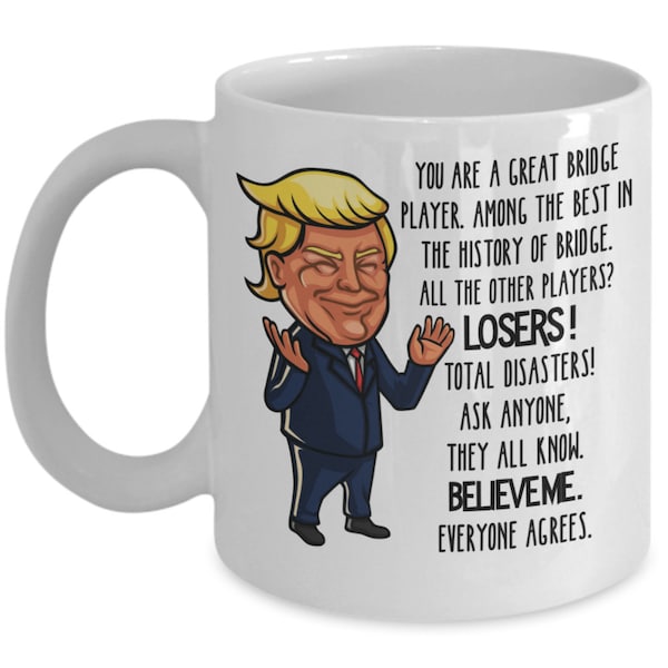 Trump Bridge Player Gifts for Bridge Players Mug Funny Donald Trump Mug for Card Player Mugs for Men Who Loves Playing Bridge Gift for Women