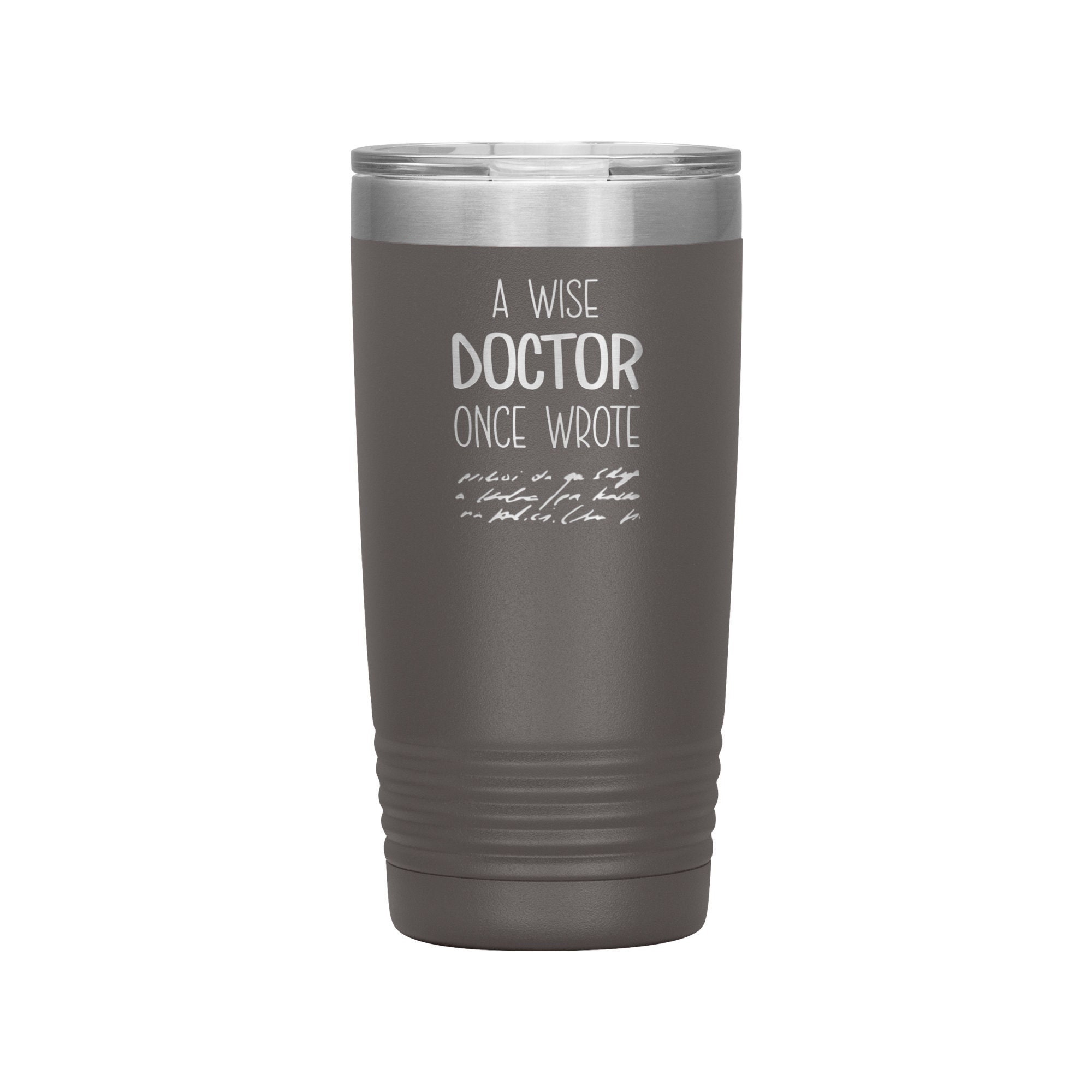 Doctor Gift for Men A Wise Doctor Once Wrote Engraved Tumber - Etsy