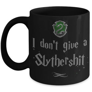I Dont Give A Slythershit Mug for Friends Sarcastic Adult Humor Wizard Mug Offensive Gag Gifts for Nerd Geek Sorcerer Pun Cup for Coworker