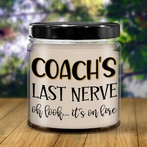 Coach Appreciation Gift from Team Coach's Last Nerve Candle Gift for Coach Gift for Men Best Coach Gift for Women Christmas Gift for Coach image 1