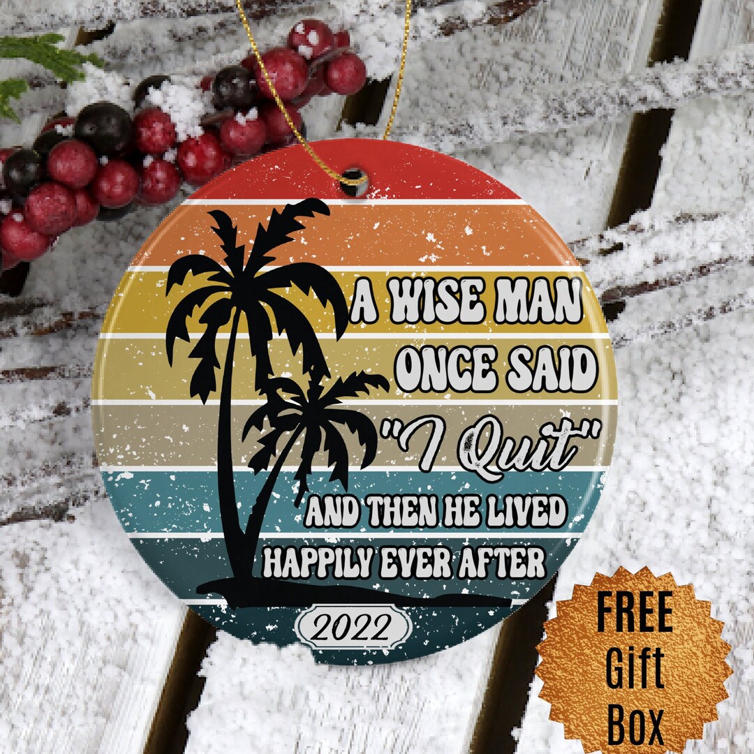 2022 A Wise Man Once Said I Quit Smoking Alcohol Free Sobriety - Etsy