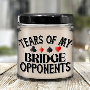 Funny Bridge Candle Gift for Him Her Tears of My Bridge Opponents Funny Candle Christmas Birthday Secrect Santa Gag Gifts for Men Women