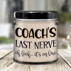 Coach Appreciation Gift from Team Coach's Last Nerve Candle Gift for Coach Gift for Men Best Coach Gift for Women Christmas Gift for Coach image 2