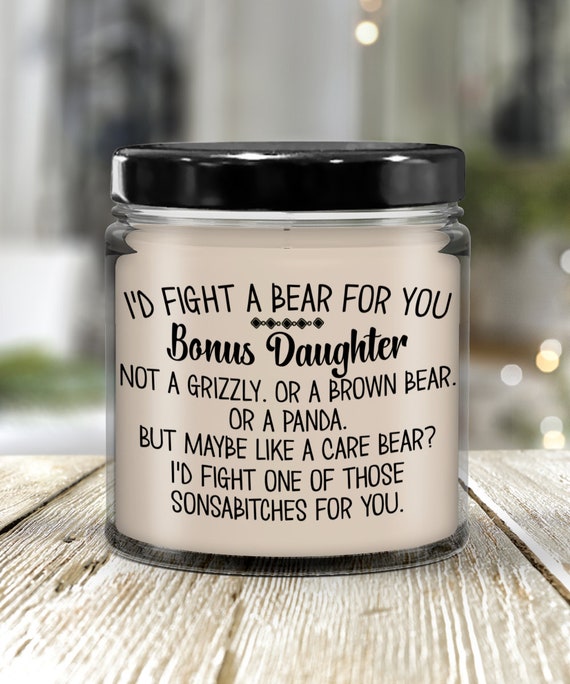 Bonus Daughter Gift From Stepmom Funny Candle for Stepdaughter Birthday  Christmas Present for Her I'd Fight a Bear Gifts for Adult Daughter 
