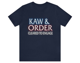 Kaw & Order Cleared to Engage T-Shirt