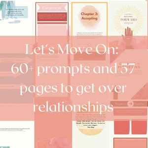 Let&#39;s Move On Digital Journal, 60+ prompts to get over your ex and let go, how to move on, printable download, self improvement & self care