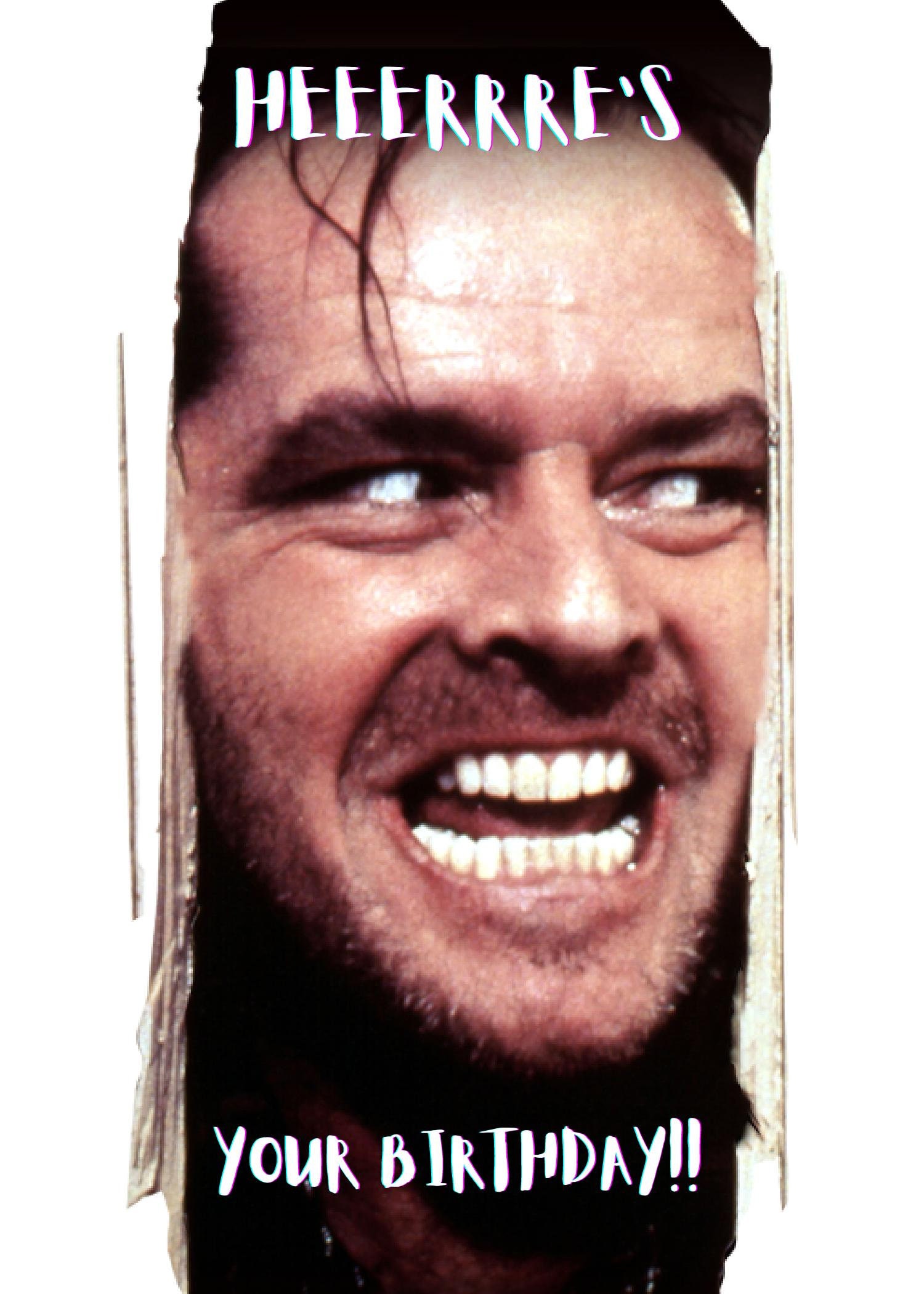 The Shining Birthday Card. Here’s Johnny. Download and Print - Etsy UK