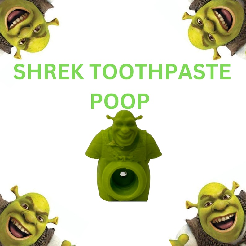 SHREK Pooping Toothpaste Gag Gift 3d Printed Gag Gift Etsy