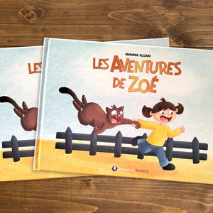 Livre pour enfant Les aventures de Zoé en français BD jeunesse pour enfant de 3 à 7 ans dédicace personnalisée fait main image 1