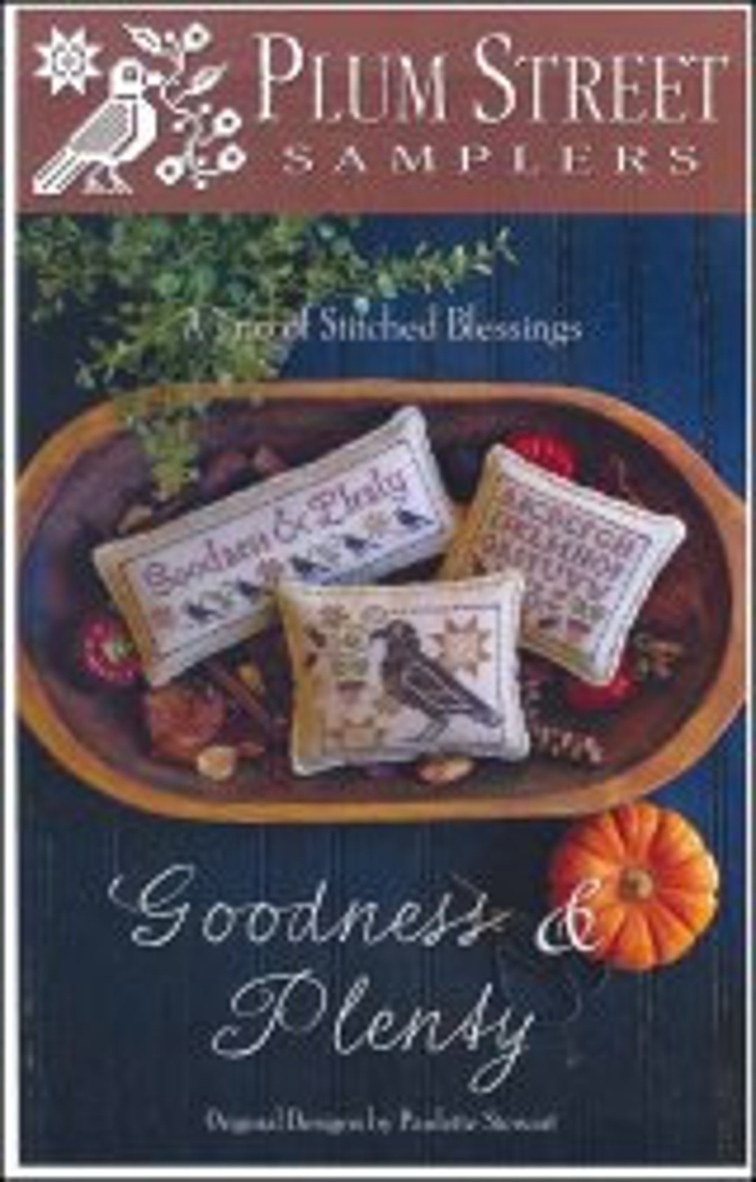 Goodness & Plenty by Plum Street Samplers Etsy