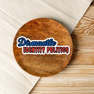 Adesivo in vinile per paraurti, laptop, tipografia politica, identità smantellata, politica, repubblicana, conservatrice