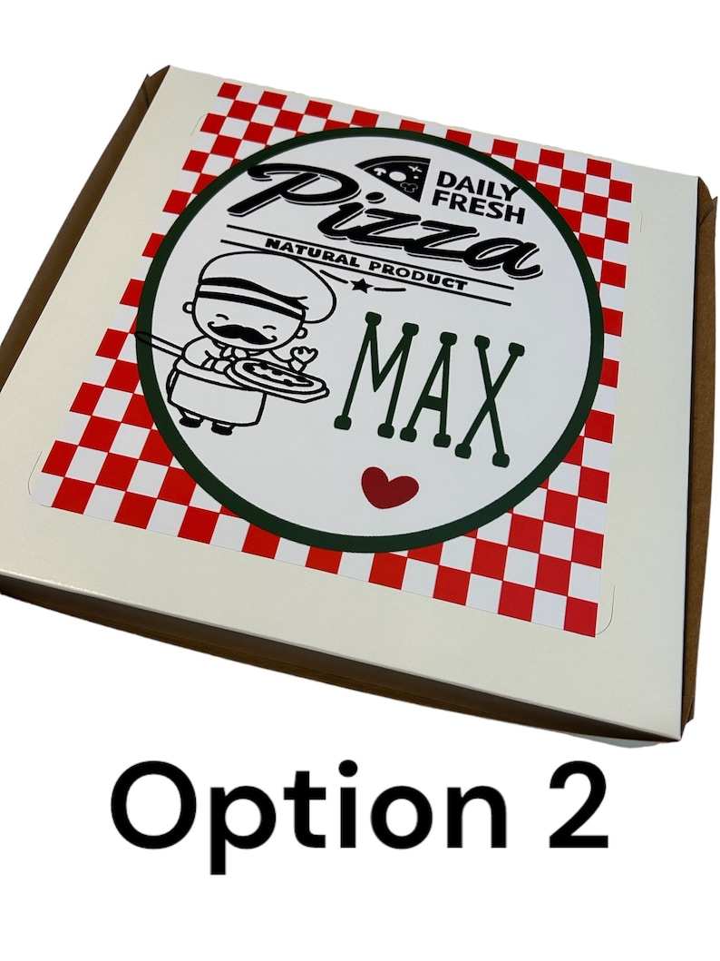 May include: A white pizza box with a red and white checkered pattern. A green circle sticker with a cartoon chef holding a pizza and the text "Pizza Daily Fresh Natural Product Max" is on the box. A red heart is below the text. The text "Option 2" is below the box.