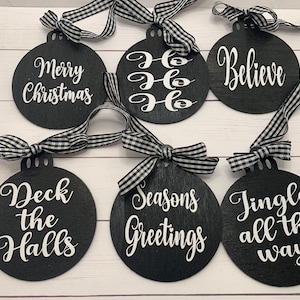 Wooden Christmas ornaments- Black and white with buffalo plaid hanging ribbon - 6 to choose from