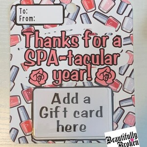 Teacher appreciation card, gift card holder, thank you card, spa themed, thank you for a SPA-tacular year, employee appreciation