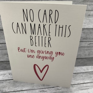 Motivational, uplifting, sympathy card for friend or loved one fighting cancer, illness, loss, or hard times.