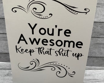 Fun, Swear Encouragement/ Anniversary/Valentine’s Day/Birthday card for loved one- brutally honest cards for any occasion