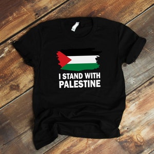 I Stand With Palestine T Shirt, Palestine Supporters T Shirt, Palestine Flag Tee Shirt, Palestine Graphic Tee, Palestine Kids & Adults Shirt
