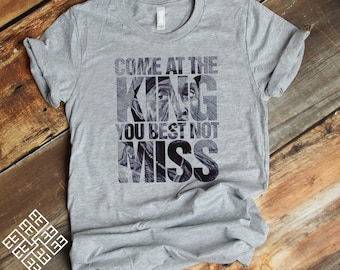 The King T Shirt, Come At The King You Best Not Miss T Shirt, TV Series The Wire Inspired T Shirt, Omar Little Quote Tee Shirt, Wire Gift