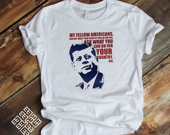 Camiseta con citas de personajes famosos, camiseta política, camiseta del presidente John F. Kennedy JFK, camiseta histórica de los presidentes estadounidenses y patriotas estadounidenses
