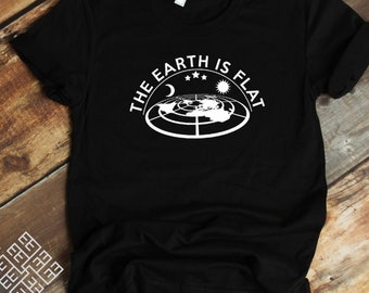 Flat Earth Tee Shirt, Flat Earthers T Shirt Gift, Conspiracy Flat Eart Theory Tees, Not Globe Shirt, Flat Eart Nasa Conspiracy T Shirt