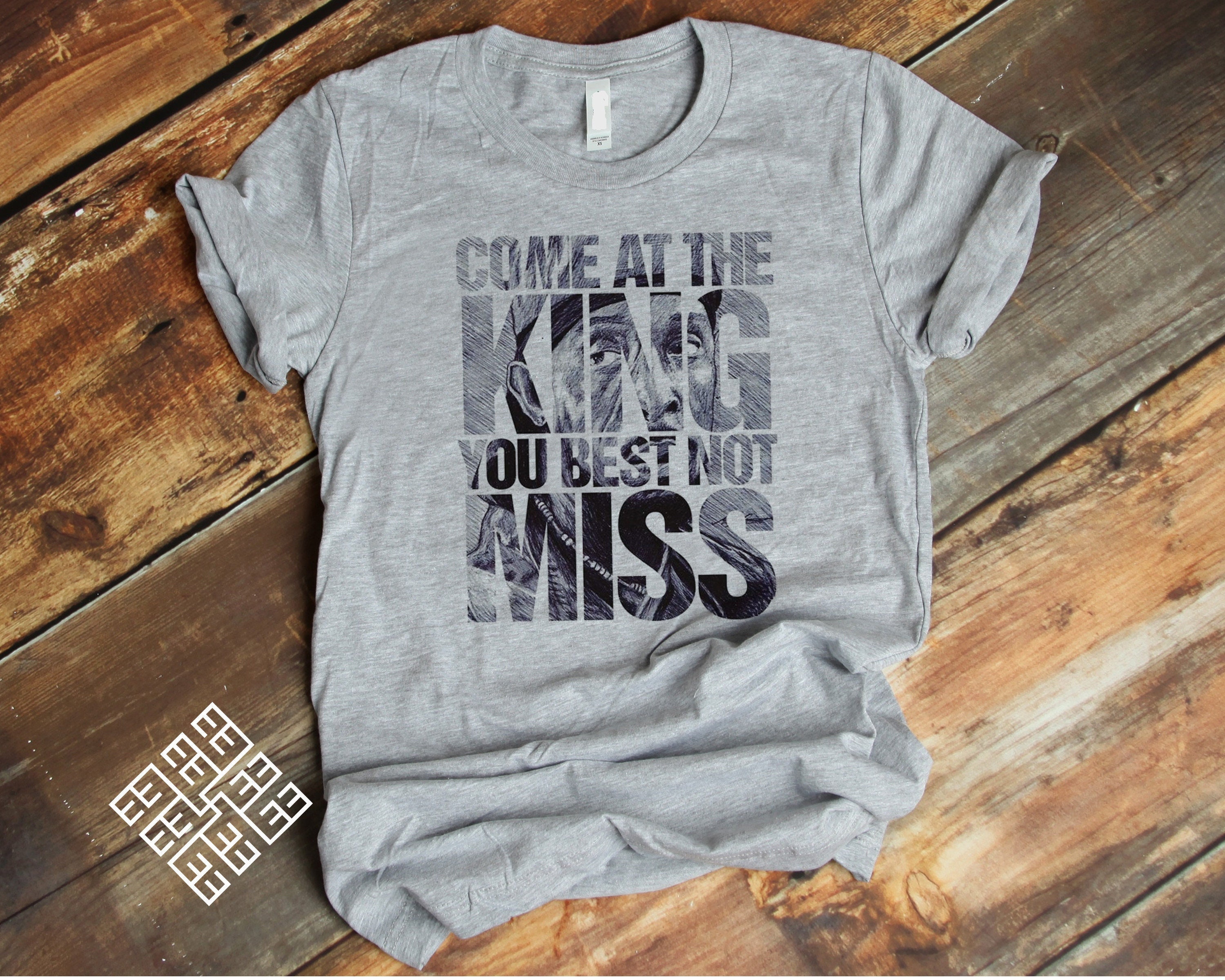 The King T Shirt, Come at the King You Best Not Miss T Shirt, TV