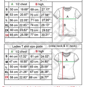May include: A size guide for men's and women's t-shirts, with measurements in both centimeters and inches. The guide includes chest and high measurements for sizes S to 3X for men and S to 2X for women. The text also mentions manufacturer's tolerances.