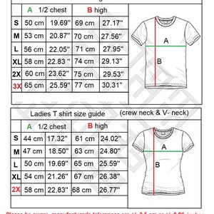May include: A size chart for t-shirts with measurements in inches and centimetres. The chart shows the size, half chest measurement, and height measurement for both men's and women's t-shirts. The chart also includes a diagram of a t-shirt with the measurements labelled.