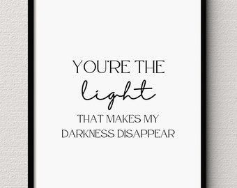 You're the light that makes my darkness disappear | Song Lyric Poster | DIGITAL DOWNLOAD | Jonas Brothers | When You Look Me in the Eyes
