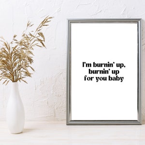 Burnin&#39; Up Song Lyric Poster | DIGITAL DOWNLOAD ONLY | Wall Art | Poster Quote | Jonas Brothers Merch