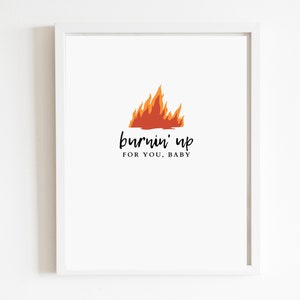 Burnin&#39; Up - Song Lyric Poster | DIGITAL DOWNLOAD ONLY | &quot;Burning Up For you Baby&quot; | Jonas Brothers | Merch | Wall Art