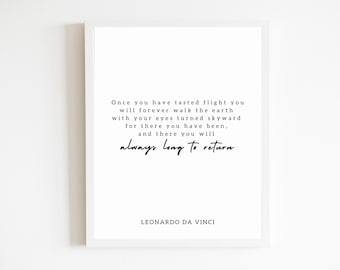Aviation Quote "Once you have tasted flight" | DIGITAL DOWNLOAD | Pilot Gift | Flight School Graduation | Leonardo Da Vinci | Aviation
