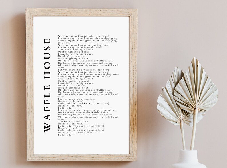 K&ouml;nnte beinhalten: Schwarz-wei&szlig; druckbarer Wandkunst mit Texten aus dem Song "Waffle House" der Band "The Head and the Heart". Die Texte sind in einer einfachen, modernen Schriftart gedruckt.