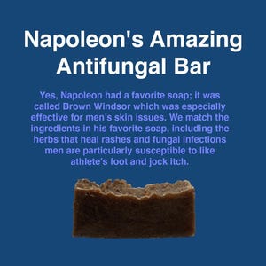 Napoleon&#39;s Amazing Antifungal Bar