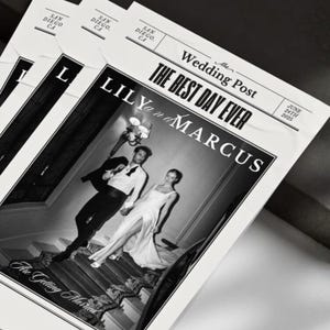 May include: Monochrome wedding newspaper with the headline "THE BEST DAY EVER" and the names "LILY and MARCUS". The newspaper also includes the date "JUNE 24TH 2025" and the location "SAN DIEGO, CA". The image features a couple on a staircase.
