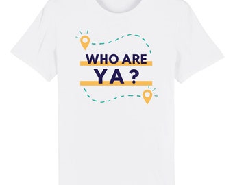 Organic cotton T-shirt with inscription who are ya?