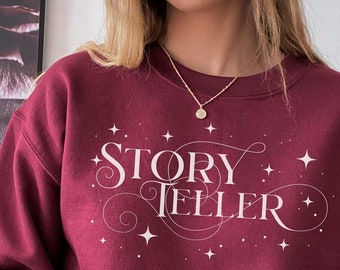 Storyteller Sweatshirt Schriftsteller Schriftsteller Schreiben Literarisches Hemd Kreatives Schreiben EnglischEr Major Siebdrucker Dichter Bibliothekar Geschenk