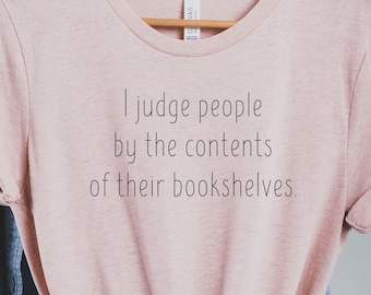 Book Lover Reader Shirt Bibliophile Bookworm Gift