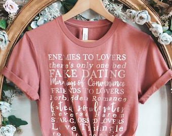 Romance Novel Tropes Shirt for Reader Bookworm and Bibliophile, BookTok Trend, Enemies to Lovers, Forbidden Romance, there's only one bed