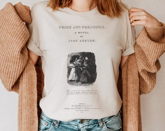 Pride and Prejustice Jane Austen T-Shirt Gift for Reader