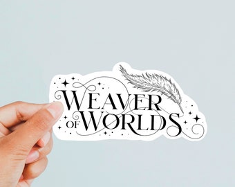 Weaver of Worlds Writer Sticker Author Sticker Indie Author Fantasy Writer Quill Writing Gift