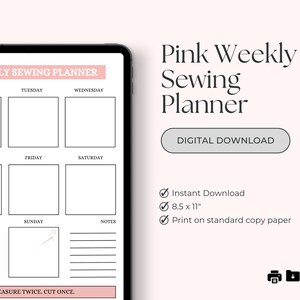 May include: A digital printable weekly sewing planner with a pink header and a pink needle and thread icon. The planner is designed for 8.5 x 11 inch paper and includes a notes section.