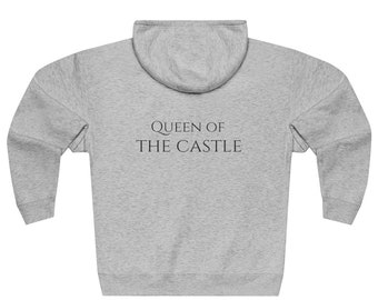 Queen of the Castle Unisex zip up hoodie