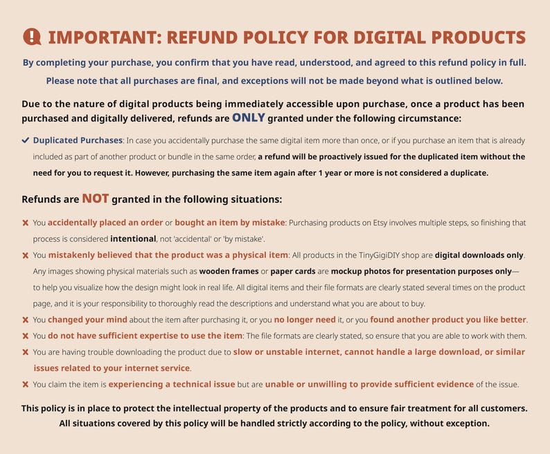 Digital Product Refund Policy Image – Explains refund conditions for digital downloads from TinyGigiDIY, including no refunds for mistaken purchases, misunderstanding about physical items, or lack of usage skills.