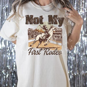 Not My First Rodeo American Cowgirl & Cowboy Vintage Country Western ...